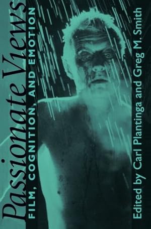 Immagine del venditore per Passionate Views: Film, Cognition, and Emotion [Paperback ] venduto da booksXpress