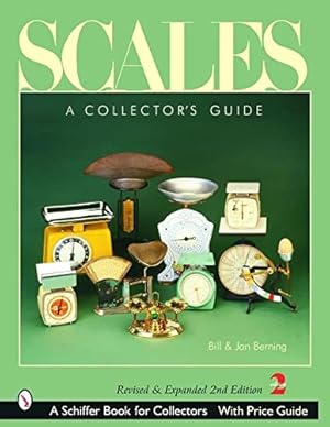 Seller image for Scales (Schiffer Book for Collectors) by Berning, Bill [Paperback ] for sale by booksXpress