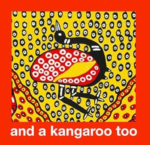 Image du vendeur pour And a Kangaroo Too by National Gallery of Australia / Author [Hardcover ] mis en vente par booksXpress