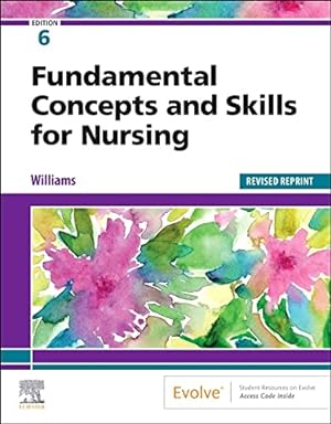 Seller image for Fundamental Concepts and Skills for Nursing - Revised Reprint, 6e by Williams RN MSN CCRN, Patricia A. [Paperback ] for sale by booksXpress