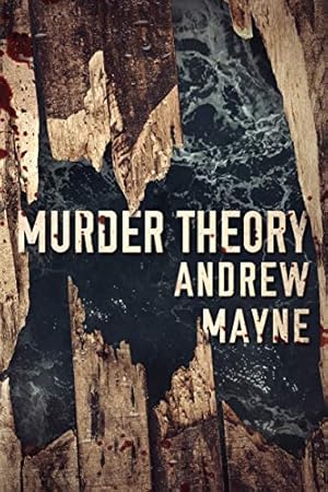 Image du vendeur pour Murder Theory (The Naturalist) by Mayne, Andrew [Paperback ] mis en vente par booksXpress