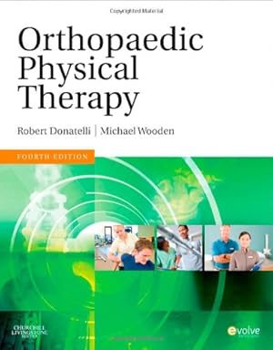 Immagine del venditore per Orthopaedic Physical Therapy by Donatelli PhD PT OCS, Robert A., Wooden MS PT OCS, Michael J. [Hardcover ] venduto da booksXpress