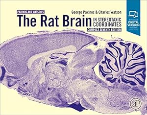 Seller image for The Rat Brain in Stereotaxic Coordinates: Compact by Paxinos AO (BA MA PhD DSc) NHMRC, George, Watson, Charles [Spiral-bound ] for sale by booksXpress