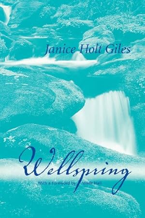 Imagen del vendedor de Wellspring by Giles, Janice Holt [Paperback ] a la venta por booksXpress