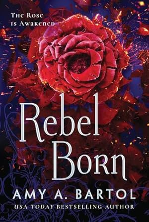 Seller image for Rebel Born (Secondborn) by Bartol, Amy A. [Paperback ] for sale by booksXpress