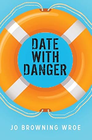 Seller image for Date with Danger by Browning Wroe, Jo [Paperback ] for sale by booksXpress
