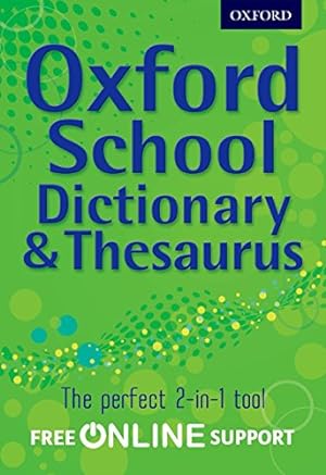 Immagine del venditore per Oxford School Dictionary & Thesaurus by Oxford Dictionaries [Hardcover ] venduto da booksXpress