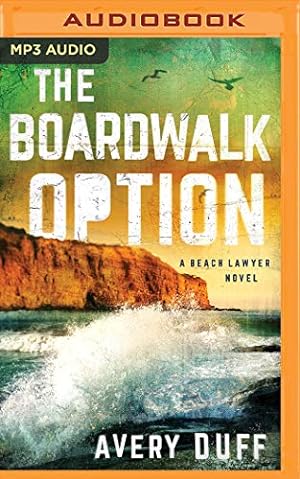 Seller image for The Boardwalk Option (Beach Lawyer) by Duff, Avery [MP3 CD ] for sale by booksXpress