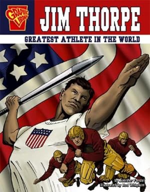 Immagine del venditore per Jim Thorpe: Greatest Athlete in the World (Graphic Biographies) by Fandel, Jennifer [Paperback ] venduto da booksXpress