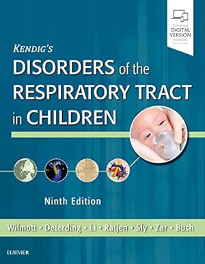 Image du vendeur pour Kendig's Disorders of the Respiratory Tract in Children by Wilmott MD FRCP, Robert W., Bush MA MD FRCP FRCPCH, Andrew, Deterding MD, Robin R, Ratjen MD PhD FRCPC, Felix, Sly MBBS MD FRACP DSc, Peter, Zar MBBCh FCPaeds PhD, Heather, Li, Albert P. [Hardcover ] mis en vente par booksXpress