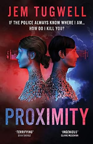 Seller image for Proximity: If the police always know where I am. How do I kill you? (Ime) by Tugwell, Jem [Paperback ] for sale by booksXpress
