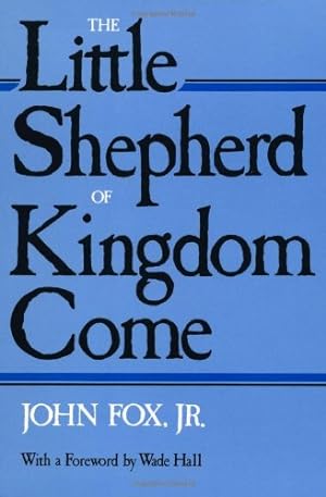 Seller image for The Little Shepherd Of Kingdom Come by John Fox Jr. [Paperback ] for sale by booksXpress