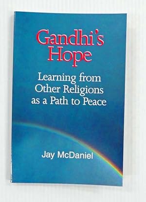 Bild des Verkufers fr Gandhi's Hope: Learning From World Religions As A Path To Peace zum Verkauf von Adelaide Booksellers