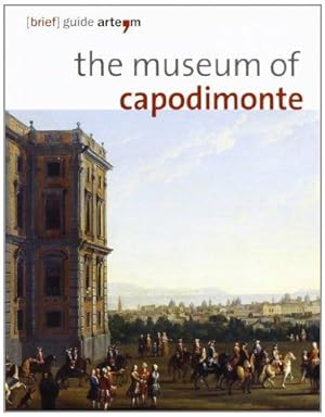 Immagine del venditore per The Capodimonte museum of Naples venduto da WeBuyBooks