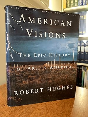 American Visions: The Epic Story of Art in America
