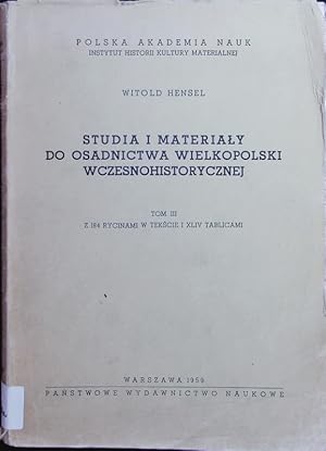 Immagine del venditore per Studia i materialy do osadnictwa Wielkopolski wczesnohistorycznej. Studia nad osadnictwem Wielkopolski wczesnohistorycznej. venduto da Antiquariat Bookfarm