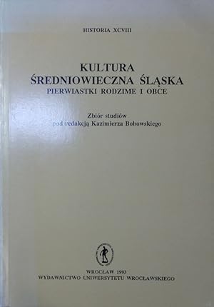 Seller image for Kultura sredniowieczna Sla?ska. Historia | Acta Universitatis Wratislaviensis. for sale by Antiquariat Bookfarm