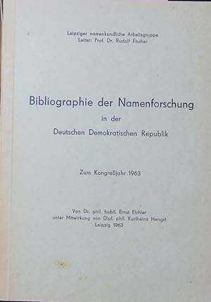 Immagine del venditore per Bibliographie der Namenforschung in der Deutschen Demokratischen Republik. venduto da Antiquariat Bookfarm