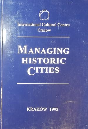 Imagen del vendedor de Managing historic cities. a la venta por Antiquariat Bookfarm