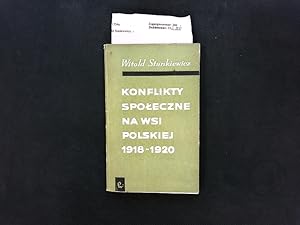 Seller image for Konflikty spoleczne na wsi polskiej, 1918 - 1920. for sale by Antiquariat Bookfarm