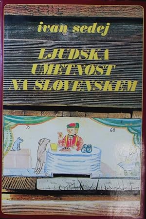 Immagine del venditore per Ljudska umetnost na Slovenskem. venduto da Antiquariat Bookfarm
