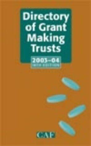 Seller image for The Directory of Grant Making Trusts 2003/2004 for sale by WeBuyBooks