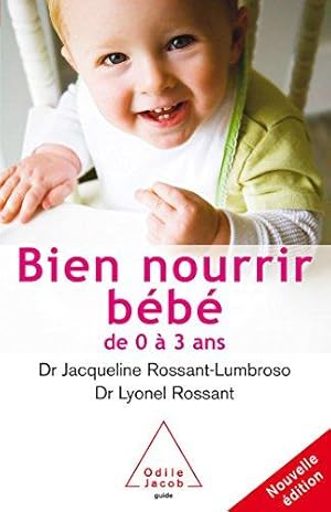 Image du vendeur pour Bien nourrir son bb: De 0 3 ans mis en vente par WeBuyBooks