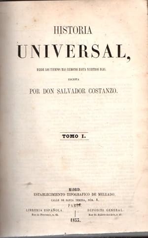 Imagen del vendedor de Historia Universal desde los tiempos ms remotos hasta nuestros das. Tomo I . a la venta por Librera Astarloa