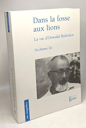 Seller image for Dans la fosse aux lions : La Vie d'Oswald Rufeisen for sale by crealivres