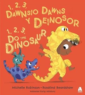Seller image for 1, 2, 3, Dawnsio Dawns y Deinosor / 1, 2, 3, Do the Dinosaur (Paperback) for sale by Grand Eagle Retail