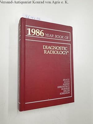 Bild des Verkufers fr Year Book of Diagnostic Radiology 1986 zum Verkauf von Versand-Antiquariat Konrad von Agris e.K.