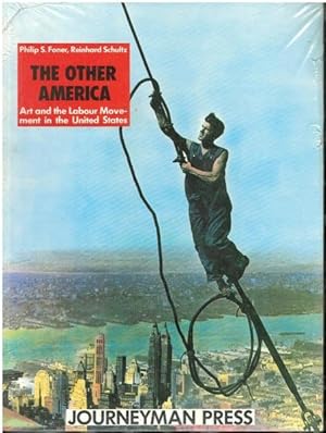 Seller image for The Other America: Art and the Labour Movement in the United States for sale by Goulds Book Arcade, Sydney