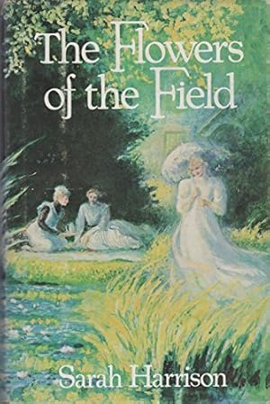 Seller image for The Flowers of the Field for sale by WeBuyBooks