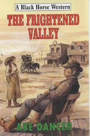 Bild des Verkufers fr The Frightened Valley (Black Horse Western) zum Verkauf von WeBuyBooks