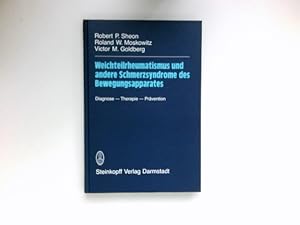 Immagine del venditore per Weichteilrheumatismus und andere Schmerzsyndrome des Bewegungsapparates : Diagnose - Therapie - Prvention. bers. u. bearb. von G. Vetter. venduto da Antiquariat Buchhandel Daniel Viertel