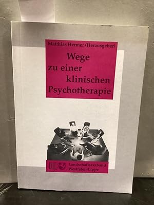 Seller image for Wege zu einer klinischen Psychotherapie. for sale by Kepler-Buchversand Huong Bach