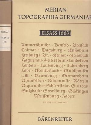 Merian Topographia Germaniae Elsass 1663. Das ist vollkömmliche Beschreibung und eygentliche Abbi...
