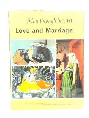 Bild des Verkufers fr Man Through His Art Volume 5: Love and Marriage zum Verkauf von World of Rare Books