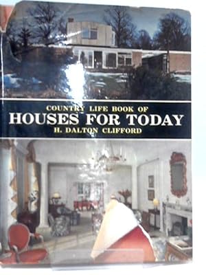 Seller image for Country Life Book Of Houses For Today for sale by World of Rare Books