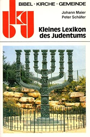 Bild des Verkufers fr Kleines Lexikon des Judentums. (= Bibel - Kirche - Gemeinde, Band 16). zum Verkauf von Buch von den Driesch
