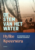 Bild des Verkufers fr De Stem van het Water Getuigenissen van de vroegere schipperij zum Verkauf von nautiek