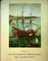 Seller image for Die Hollandische Marinemalerei Des 17. Jahrhunderts for sale by nautiek