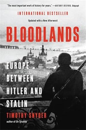 Immagine del venditore per Bloodlands: Europe Between Hitler and Stalin by Snyder, Timothy [Paperback ] venduto da booksXpress