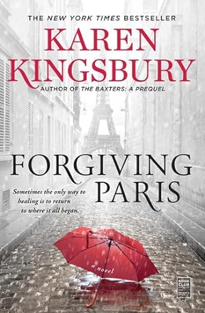 Seller image for Forgiving Paris: A Novel by Kingsbury, Karen [Paperback ] for sale by booksXpress