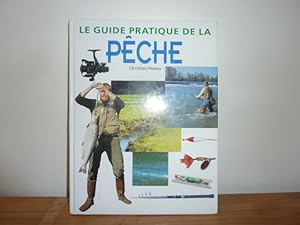 Seller image for Le guide pratique de la pche. for sale by Librairie Le Jardin des Muses