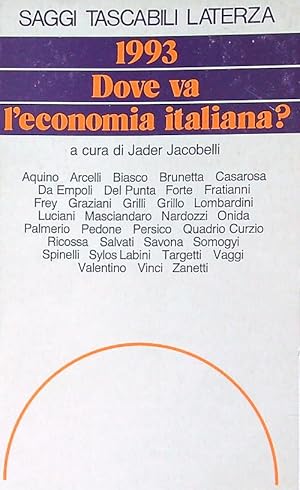 Bild des Verkufers fr 1993 Dove va l'economia italiana? zum Verkauf von Librodifaccia