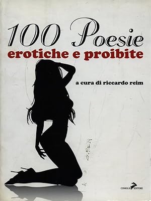 Bild des Verkufers fr 100 Poesie erotiche e proibite zum Verkauf von Librodifaccia