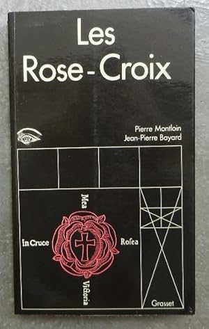 Imagen del vendedor de Les Rose-Croix. Ou le complot des sages. a la venta por Librairie les mains dans les poches