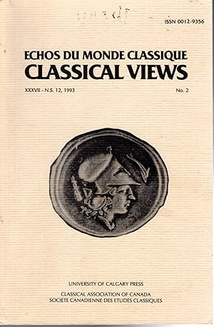 Image du vendeur pour echoes du monde classique: Classical Views:Volume XXXVII, n.s. 12, Number 2, 1993 mis en vente par Dorley House Books, Inc.