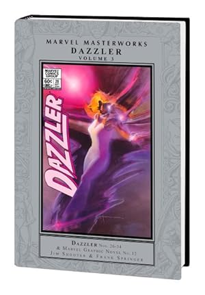 Bild des Verkufers fr Marvel Masterworks Dazzler 3 zum Verkauf von GreatBookPrices